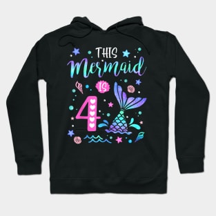 Mermaid Is 4 Yrs Old 4Th Birthday Girl Mermazing Theme Hoodie